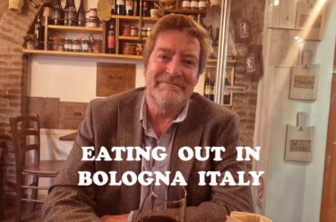 Eating Out in Bologna Italy
