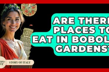 Are There Places To Eat In Boboli Gardens? - Story Of Italy