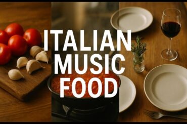 "Energizing Italian Cuisine-Inspired Music:A Taste of Italy in Every Note" #music #song #food #Italy