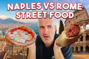 I Went to NAPLES and ROME to Find the BEST Italian Street Food