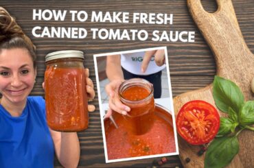Easy Homemade Italian Tomato Sauce & Canning Recipe
