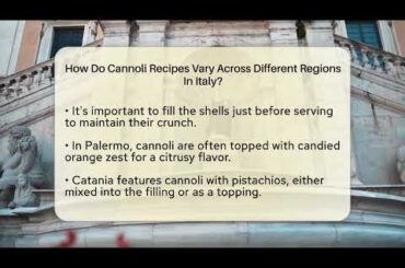How Do Cannoli Recipes Vary Across Different Regions In Italy? - Story Of Italy