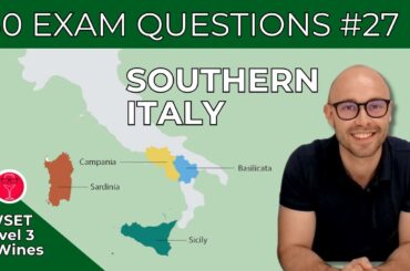 Southern Italy | 30 WSET Level 3 in Wines Multiple Choice Questions | Video #27 | Thirsty and Wise