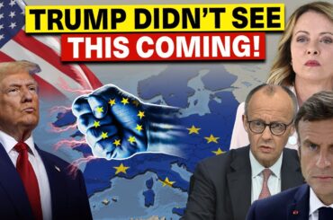 Even EU Shocked By France, Germany and Italy’s Bold Move in Retaliation to Trump Tariffs!