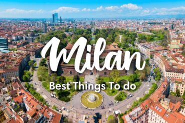 MILAN, ITALY (2024) | 10 Best Things To Do In & Around Milan