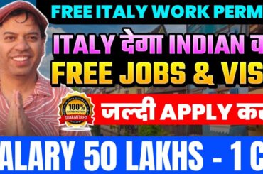 Italy work visa | Italy Work visa 2025 | Italy work visa