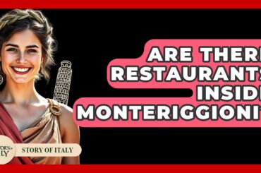 Are There Restaurants Inside Monteriggioni? - Story Of Italy