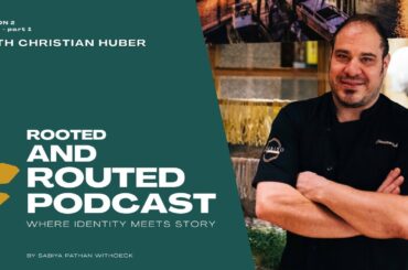 From ITALY to INDIA: CHRISTIAN HUBER on Culinary Identity and Adaptation | Part 1
