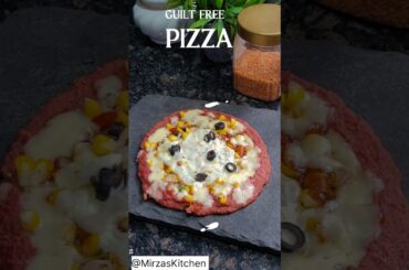 Guilt Free pizza @MirzasKitchen