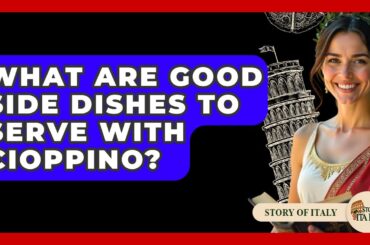 What Are Good Side Dishes To Serve With Cioppino? - Story Of Italy