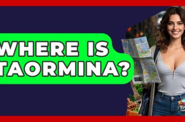 Where Is Taormina? - Europe Travel Pros