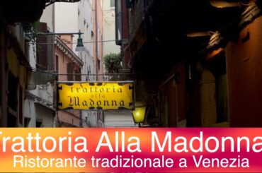 Trattoria Alla Madonna, ristorante tradizionale a Venezia