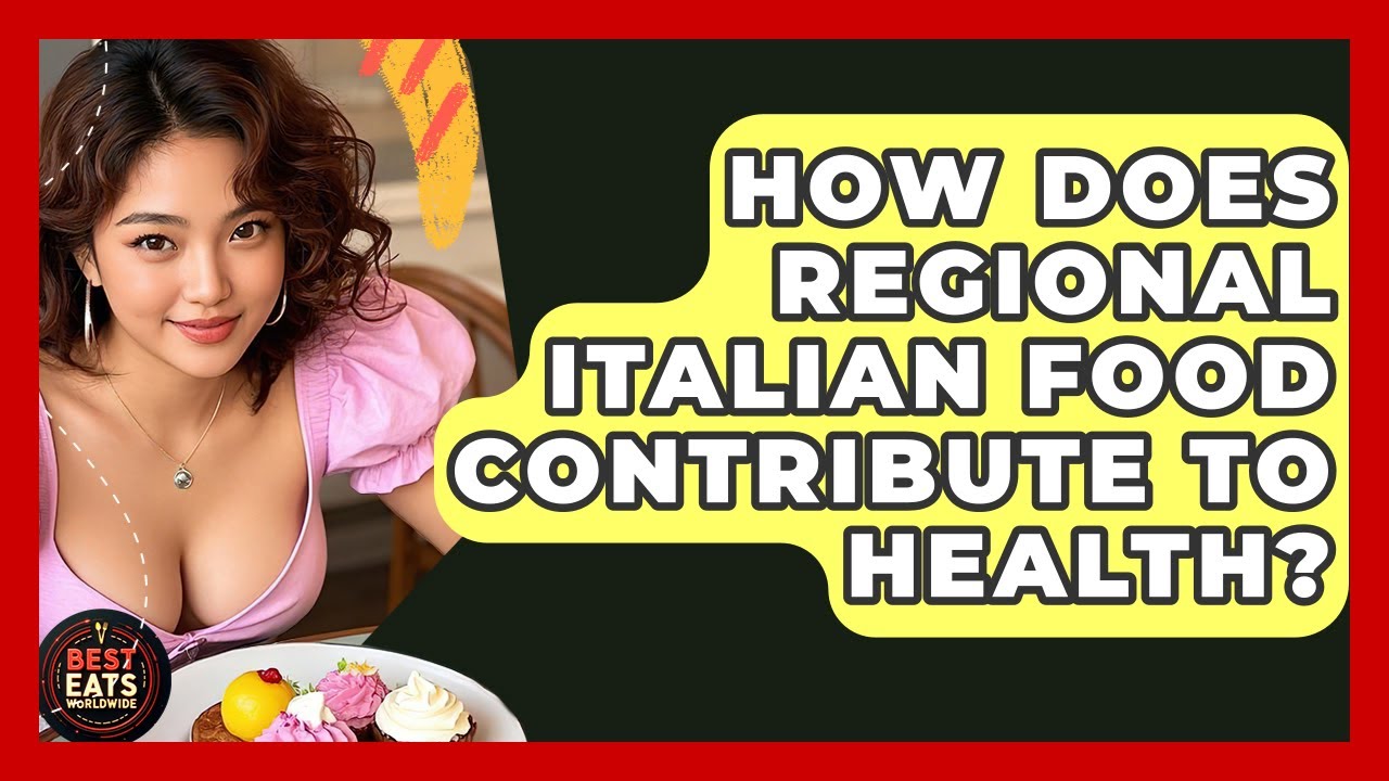 How Does Regional Italian Food Contribute To Health? – Best Eats Worldwide How Does Regional Italian Food Contribute To Health? - Best Eats Worldwide