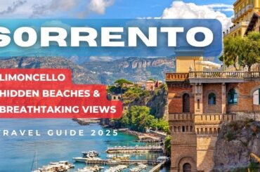 SORRENTO. WHAT to do, Eat & See. Travel guide 2025