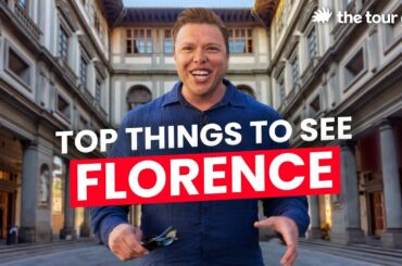 Top Things To See in Florence in 2025 | The Real Florence Travel Guide