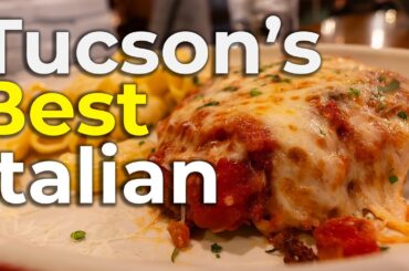 You Won't Believe the TOP Italian Restaurants in Tucson Arizona