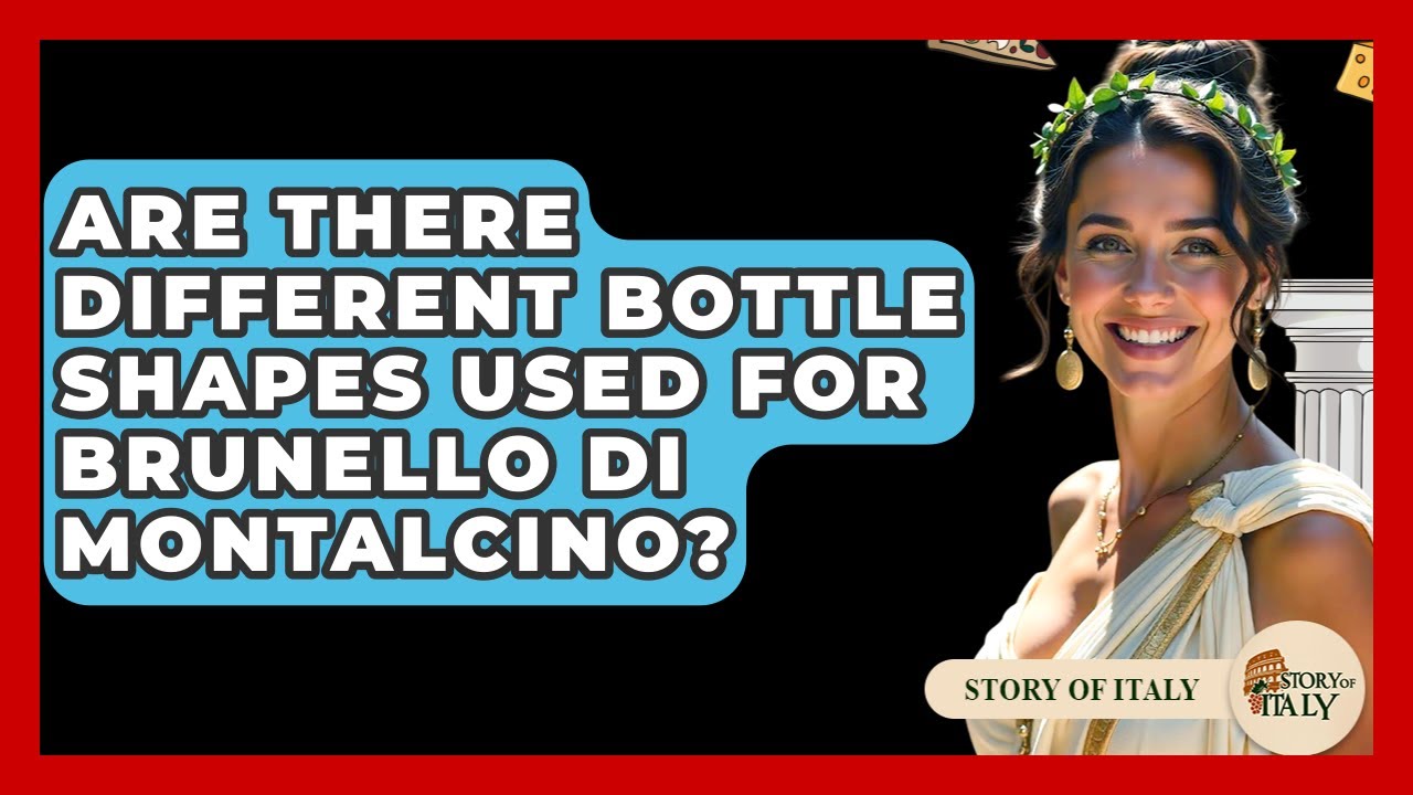 Are There Different Bottle Shapes Used For Brunello Di Montalcino? – Story Of Italy Are There Different Bottle Shapes Used For Brunello Di Montalcino? - Story Of Italy