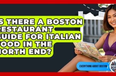 Is There a Boston Restaurant Guide for Italian Food in the North End? - Everything About Boston