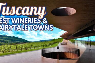 4 Best Wineries in Tuscany RANKED (with Stunning Medieval Towns You Must Visit!)