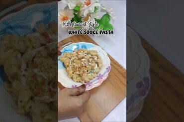 White Souce Pasta l Creamy & Cheesy l #shorts #pasta  #trending #viral  #youtubeshorts#cooking #easy