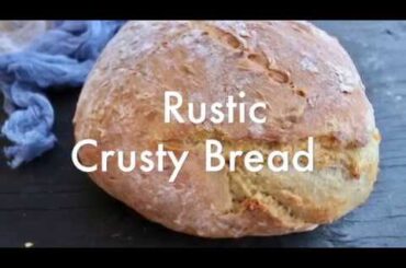 Rustic Italian Crusty Bread Recipe Video