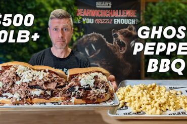 $500 IF I CAN BE 10lb+ GHOST PEPPER "BEARWICH" BBQ CHALLENGE