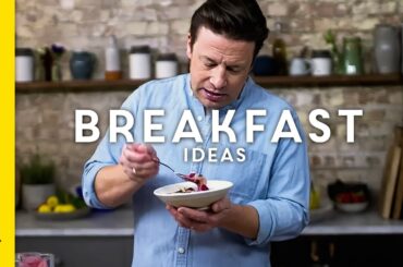 Breakfast Ideas & Recipes By Jamie Oliver