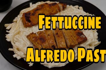 How to Make Fettuccine Alfredo | Best Creamy Pasta Recipe | Authentic Italian Recipe