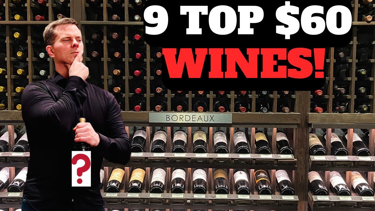 9 Top $60 WINES To Buy Now (2025) 9 Top $60 WINES To Buy Now (2025)