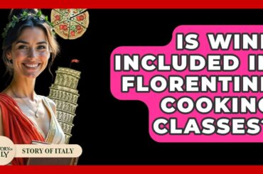 Is Wine Included In Florentine Cooking Classes? - Story Of Italy