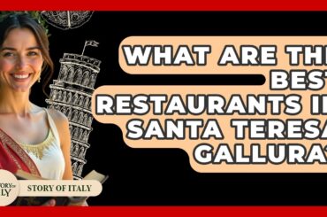What Are The Best Restaurants In Santa Teresa Gallura? - Story Of Italy