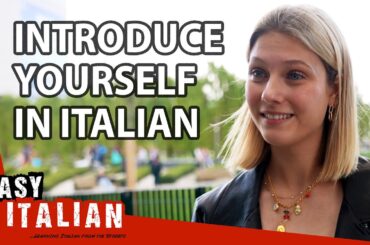 Introduce Yourself in Italian (for absolute beginners) | Super Easy Italian 48