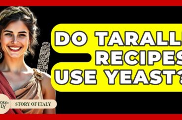 Do Taralli Recipes Use Yeast? - Story Of Italy