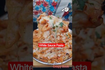 Without Oven White Sauce Cheese Pasta Recipe | Pasta Recipe#pastarecipe #recipe