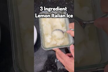 How to make 3 Ingredient Lemon Italian Ice