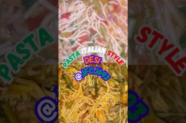 Pasta ITALIAN Style DESI | Fusion Cuisine | #shorts #shortsfeed #shortsvideo