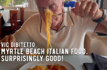 Myrtle Beach Italian food. Surprisingly good!