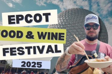 Eating & Drinking Around EPCOT Food & Wine 2025 | PLUS Space 220 + Geo-82 & Luminous