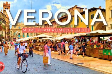 The Most Italian Place on Earth? | Verona Italy Walking Tour