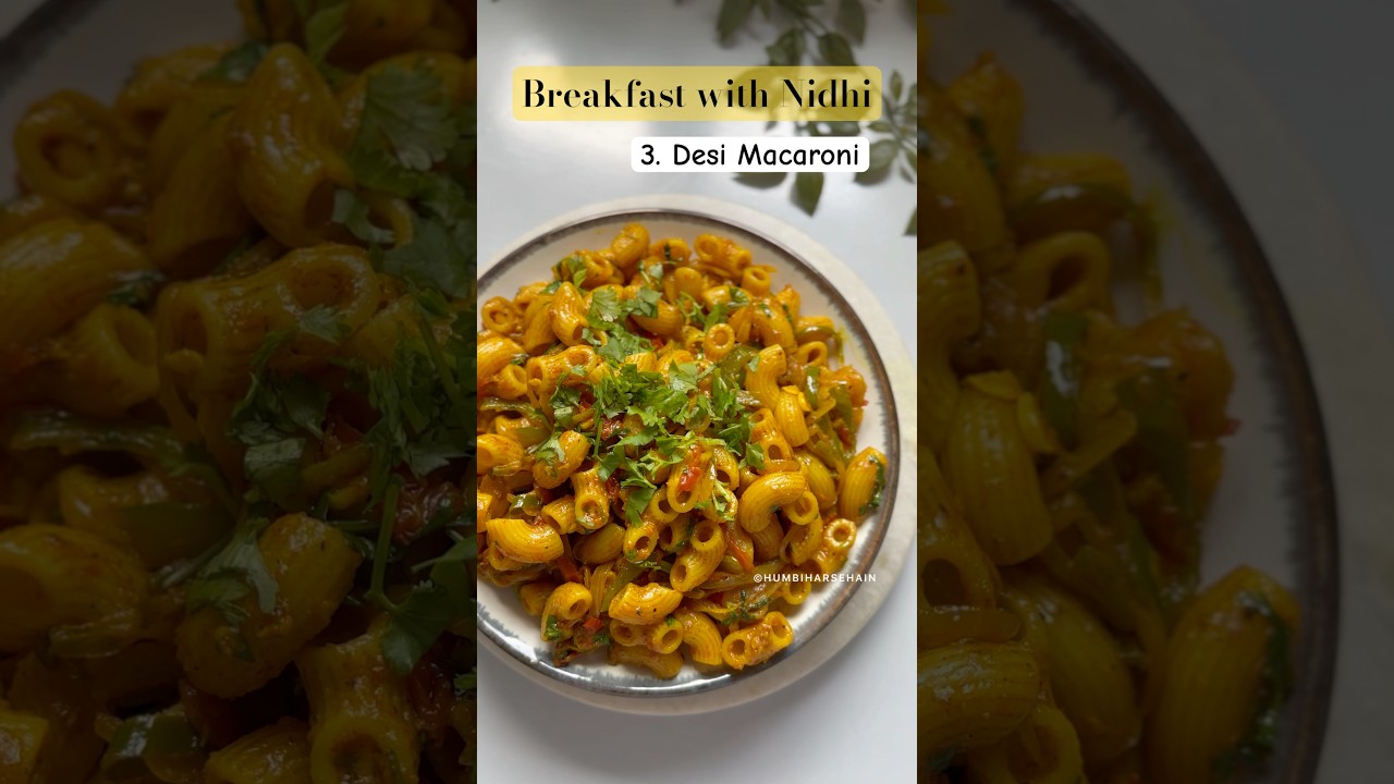 Ep 3 #BreakfastwithNidhi Desi Macaroni | Desi Pasta recipe #humbiharsehain #shortsfeed #viral Ep 3 #BreakfastwithNidhi Desi Macaroni | Desi Pasta recipe #humbiharsehain #shortsfeed #viral
