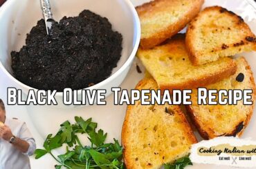 Let's Make Black Olive Tapenade Recipe Cooking Italian with Joe