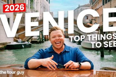 Top Things to See in Venice | The Best of Venice Guide