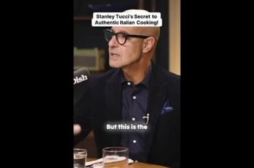 Discover the Authentic Secrets of Italian Cuisine with Stanley Tucci!