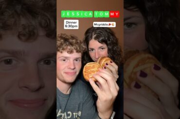 Eating foods that start with the letters of me and my girlfriend’s name for the day!