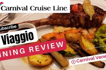 Carnival Venezia Il Viaggio Dining Review | Premium Italian Restaurant Experience