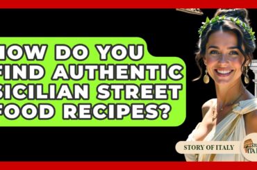 How Do You Find Authentic Sicilian Street Food Recipes? - Story Of Italy