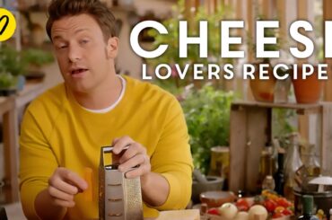 Love Cheese? Try These 4 Recipe Ideas By Jamie Oliver