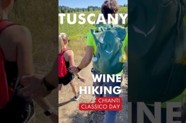 Would You Hike for Wine in Tuscany?