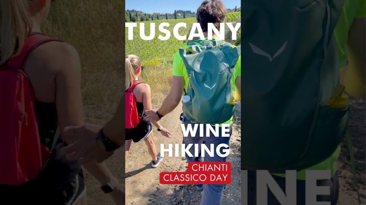 Would You Hike for Wine in Tuscany? Would You Hike for Wine in Tuscany?