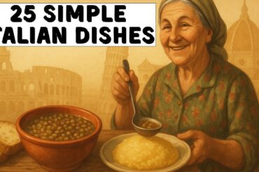 25 simple dishes that fed rural Italy